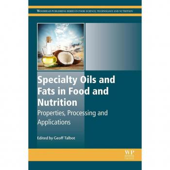 Vitalsource Technologies, Inc. Specialty Oils And Fats In Food And Nutrition: Properties, Processing A
