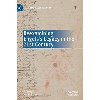 Reexamining Engels¿s Legacy in the 21st Century