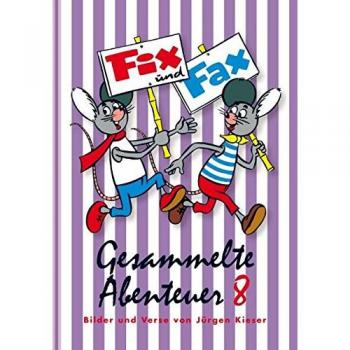 Fix und Fax 8: Gesammelte Abenteuer Band 8