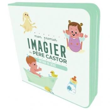Mon premier Imagier du Père Castor - Autour de bébé