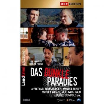 Das dunkle Paradies: Landkrimi Salzburg
