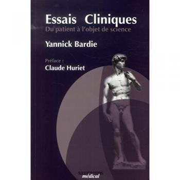 Essais cliniques - du patient a l'objet de sciences
