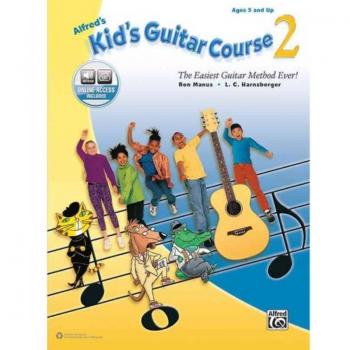 Alfred Music 's Kid's Guitar Course : The Easiest Guitar Meth...