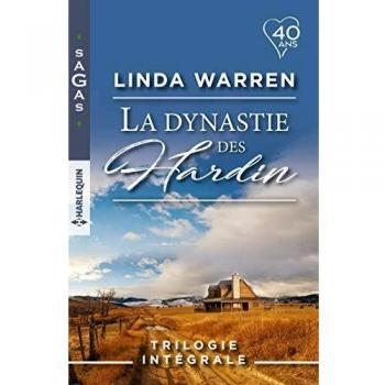 La Dynastie Des Hardin, Trilogie Intégrale : Mariés Sous Contrat ! ; Liés Par Un Secret ! ; Destinés À S'Aimer !
