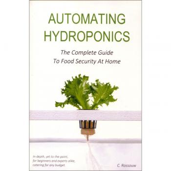 Cerreto Rossouw Automating Hydroponics (Paperback)