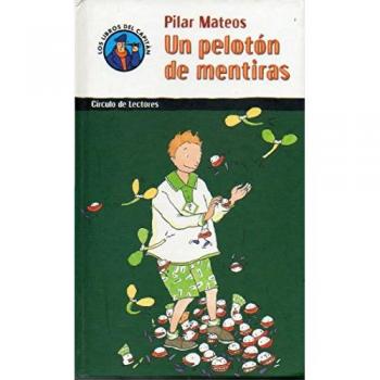 Un peloton dfe mentiras ilustrs de maria balaguer