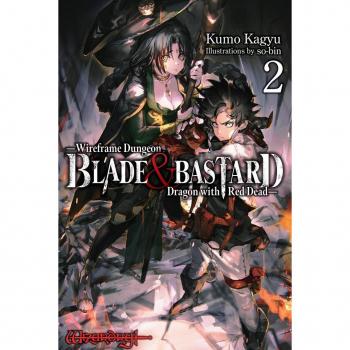 Blade & Bastard, Vol. 2 (light novel)
