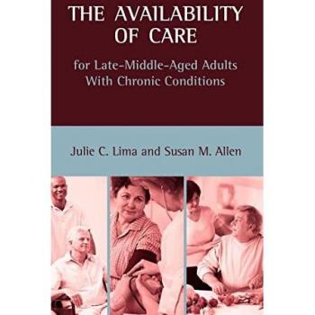 The Availability of Care for Late-Middle-Aged Adults With Chronic Conditions