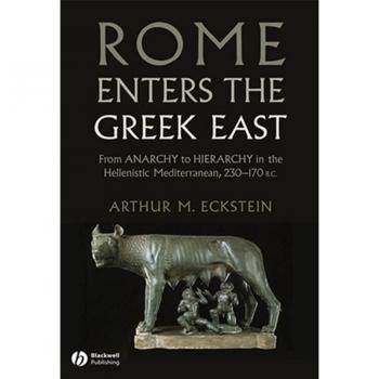 Rome Enters the Greek East