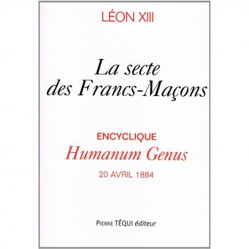 La Secte des Francs Maçons - Humanum Genus