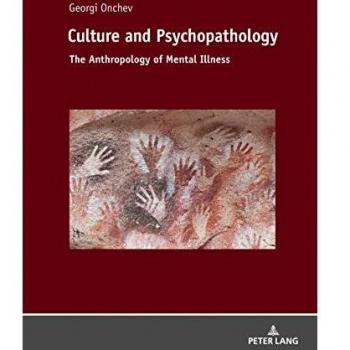 Culture and Psychopathology : The Anthropology of Mental Illness