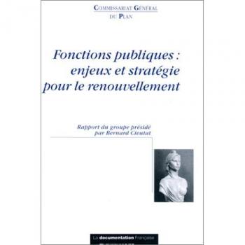 Fonctions publiques, enjeux et stratégie - Bernard Cieutat