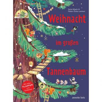 Annette Betz im Ueberreuter Verlag Weihnacht im großen Tannenbaum - Ein Pappbilderbuch mit vielen Klappen zum Entdecken und gemeinsamen Betrachten