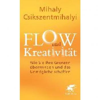 Csikszentmihalyi, Mihaly: FLOW und Kreativität