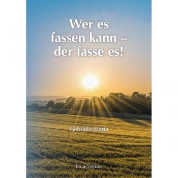 Wer es fassen kann - der fasse es!
