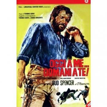 Oggi A Me Domani A Te! [Italian Edition]