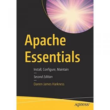 Apache Essentials: Install, Configure, Maintain