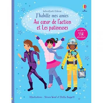 Au coeur de l'action et Les patineuses - J'habille mes amies - Volumes combinÃ©s