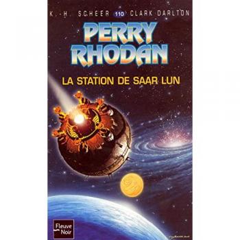 K-H Scheer Perry Rhodan, Numero 110 : La Station De Saar Lun (Poche)