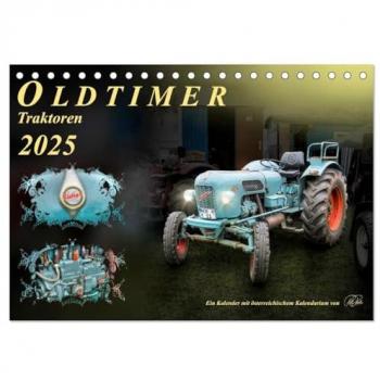 Oldtimer - Traktoren (Tischkalender 2025 DIN A5 quer) CALVENDO Monatskalender