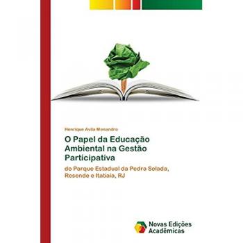 Avila Menandro, Henrique: O Papel da Educação Ambiental na Gestão Participativa