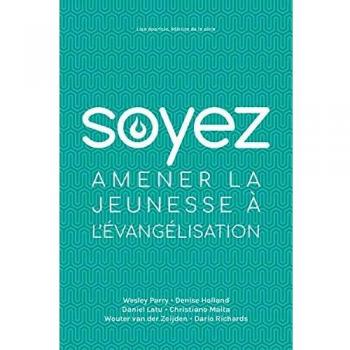 SOYEZ: Amener la jeunesse a l'évangélisation
