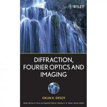 Vitalsource Technologies, Inc. Diffraction, Fourier Optics And Imaging