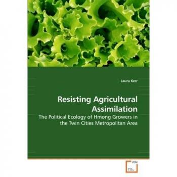 Resisting Agricultural Assimilation