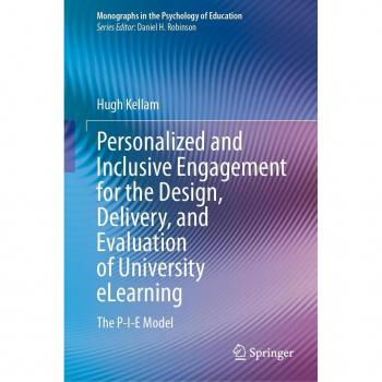 Personalized and Inclusive Engagement for the Design, Delivery, and Evaluation of University eLearning