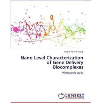 Nano Level Characterization of Gene Delivery Biocomplexes: Microscopic study
