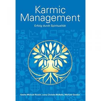 Karmic Management: Erfolg durch Spiritualität
