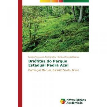 Briófitas do Parque Estadual Pedra Azul: Domingos Martins, Espírito Santo, Brasil