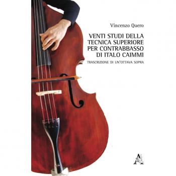 Venti studi della tecnica superiore per contrabbasso di Italo Caimmi. Trascrizione di una ottava sopra
