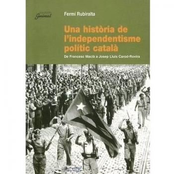 Una història de l'independentisme polític català