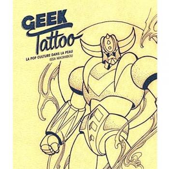 GEEK TATTOO - LE TATTOO C'EST POP