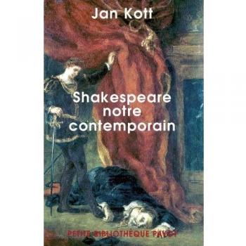 Jan Kott Shakespeare Notre Contemporain