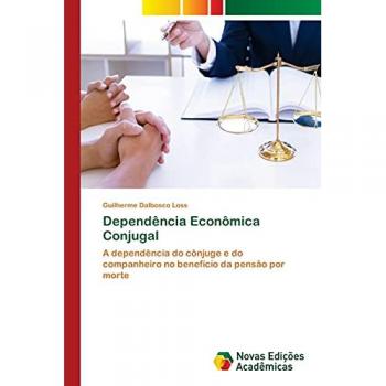 Dalbosco Loss, Guilherme: Dependência Econômica Conjugal