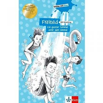Freibad - Ein ganzer Sommer unter dem Himmel