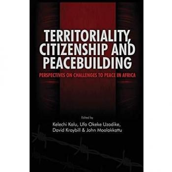 Territoriality, Citizenship and Peacebuilding: Perspectives on Challenges to Peace in Africa
