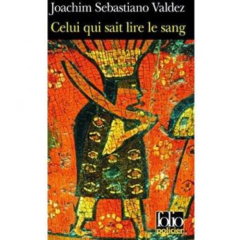 Celui Qui Sait Lire Le San (Folio Policier)