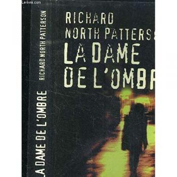 La Dame de l'ombre - Richard North Patterson