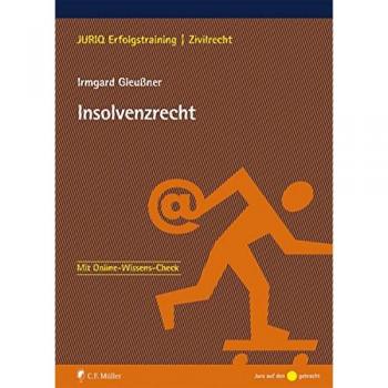 Irmgard Gleußner Insolvenzrecht (Juriq Erfolgstraining)