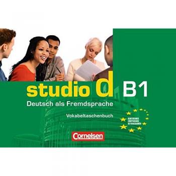 Studio d - Grundstufe: B1: Gesamtband - Vokabeltaschenbuch einsprachig