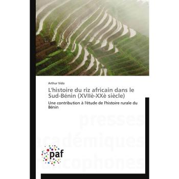 Vido, A: L'histoire du riz africain dans le Sud-Bénin (XVIIè