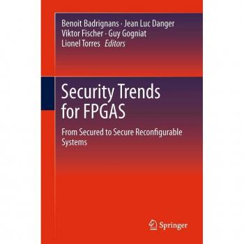 Security Trends for FPGAS