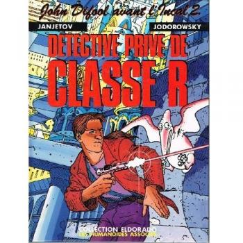John Difool avant l'Incal 2. Détective privé de classe R