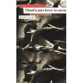 Filosofia Para Hacer Las Paces,  Antrazyt
