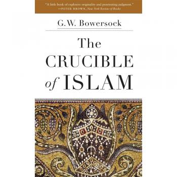 CRUCIBLE OF ISLAM
