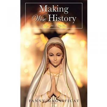 Making Wise History: In Union With The Holy Trinity