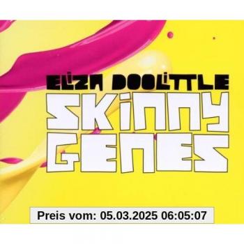 Skinny Genes – Eliza Doolittle‑Version (Preis: 18.06.2025 05:08:03)